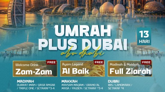 Paket Umroh Plus Dubai 2026 Sensasi Terindah