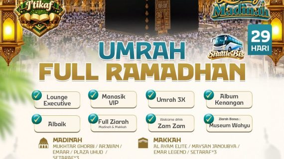 Paket Umroh Ramadhan 2027 Awal, Tengah, Akhir, Full